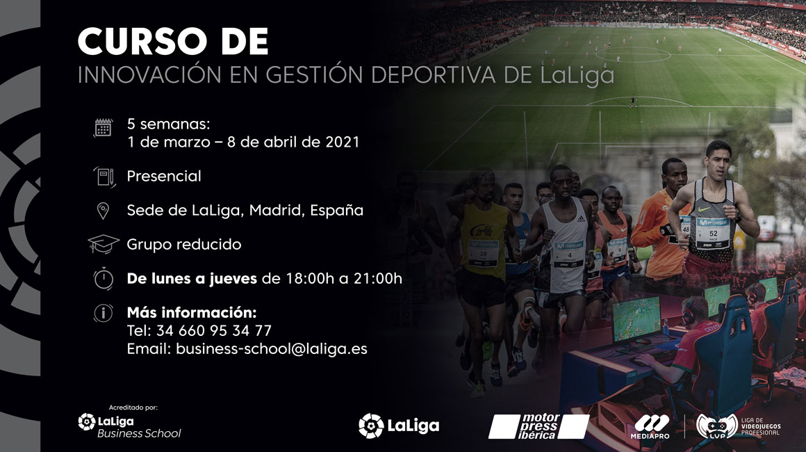 LaLiga, Sport Life Ibérica y LVP (Liga de Videojuegos Profesional / Grupo Mediapro) apuestan por el cambio con el Curso de Innovación en Gestión Deportiva