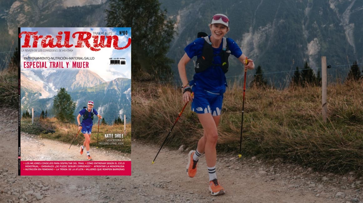 ¡Ya a la venta TRAIL RUN 60! Número especial TRAIL y MUJER